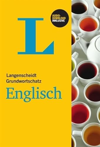 Langenscheidt Grundwortschatz Englisch - Buch mit Audio-Download: Niveau A1-A2. Inklusive Audio-Download. Zugangscode im Buch